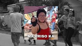 Ma Priso Ka | You are not Allowed | Budots Dance Mix