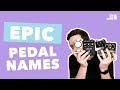 Guitar Pedal Names (Too Far?)