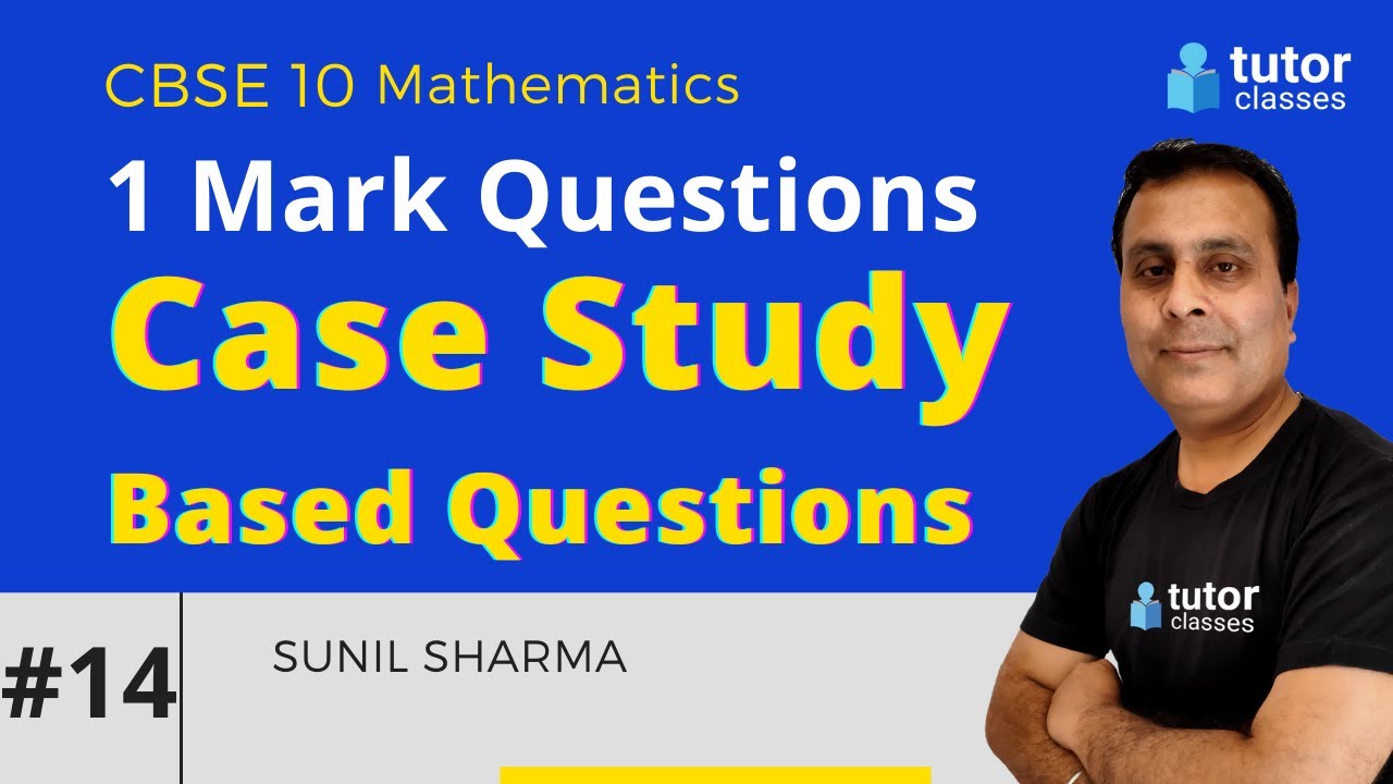 Case Study Questions Trick 14 | Maths CBSE Class 10 | Tutor Classes ...