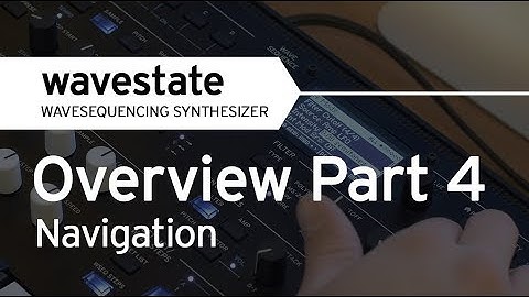 Korg wavestate Tutorial/Overview Part 4: Navigation