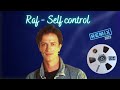 Raf - Self control REMIX By 2G4