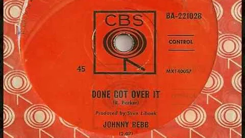 Johnny Rebb - Done Got Over It - 1963 - CBS BA-221028