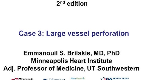 Case 3: Manual of CTO Interventions - Large vessel perforation
