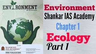 Chapter 1(1) Ecology | Shankar IAS Environment Lecture