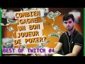 Combien gagne un joueur de poker  best of twitch 4