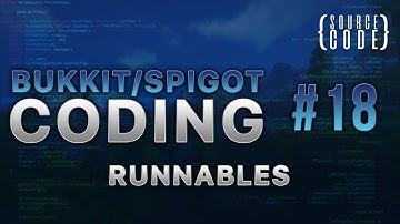 Bukkit Coding - Runnables - Episode 18