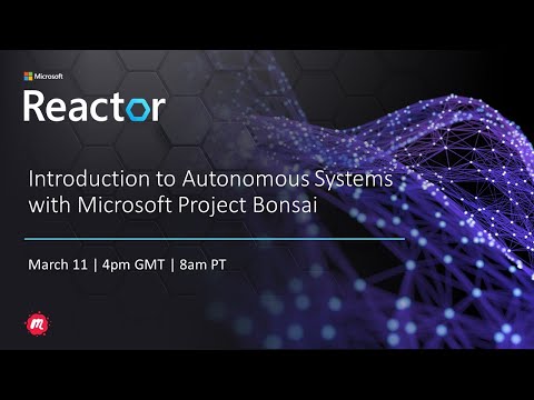 Introduction to Autonomous Systems with Microsoft Project Bonsai