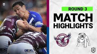 Manly Warringah Sea Eagles v Canterbury-Bankstown Bulldogs | Match Highlights | Round 3, 2022 | NRL