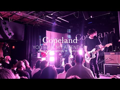 Copeland - You Have My Attention