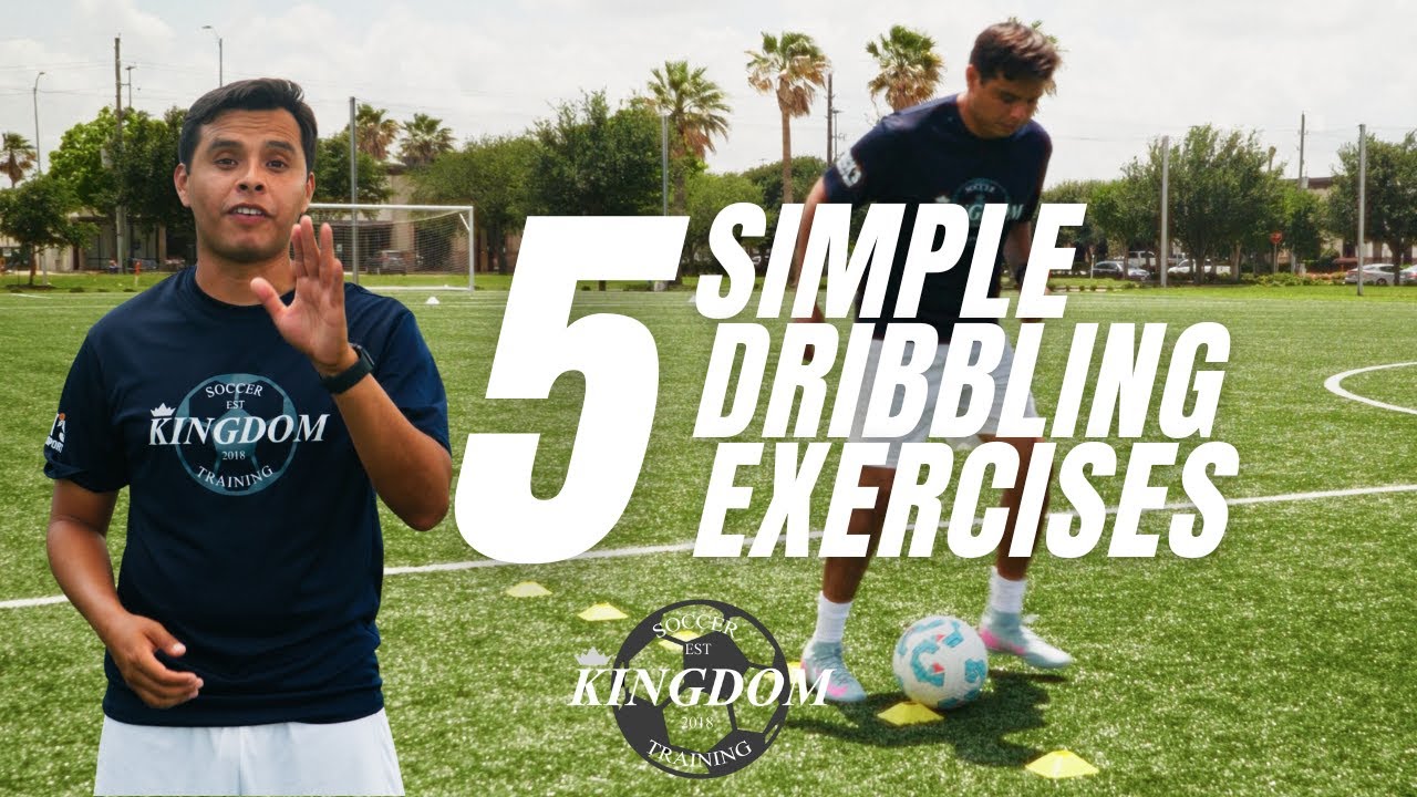 5 Simple Dribbling Exercises | Kingdom Soccer Training - YouTube