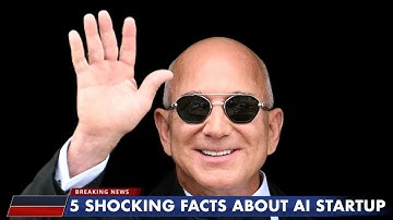 5 SHOCKING Facts About Jeff Bezos’ New AI Startup