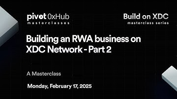 Build on XDC - Building an RWA Business on XDC Network - Gold Tokenization @XDCNetwork_TV