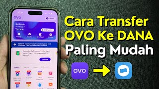 Cara Transfer OVO ke DANA Terbaru 2026 - Cara TF OVO ke DANA
