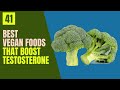 41 Best Vegan Foods to Boost Testosterone| Testosterone increasing Foods