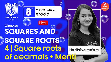 Squares and Square Roots L4 | Square Roots Of Decimals | Class 8 Maths Chapter 6 | Haripriya Ma