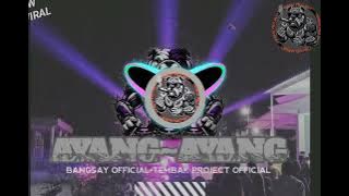 Download lagu DJ AYANG×AYANG BY BANGSAY JS PRODUCTION TEMBAK PROJECT