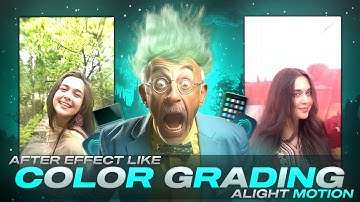 After Effect Like Color Grading On Alight Motion | Full Tutorial | Dev2op