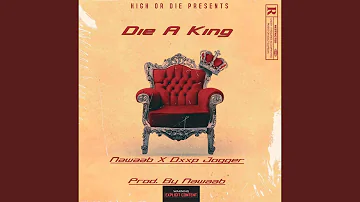 Die A King (feat. Dxxp Jogger)