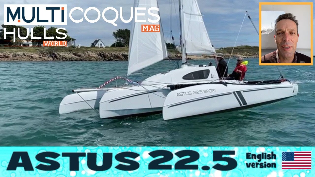 ⁣Astus 22.5 trimaran - Essai en baie de Quiberon - Multicoques Mag