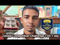 Zendal Competition Challenge 730/1 day 🚨⭐⭐🚨जेंडल कॉम्पटीकेशन चैलेंज 730/1 day #chalange