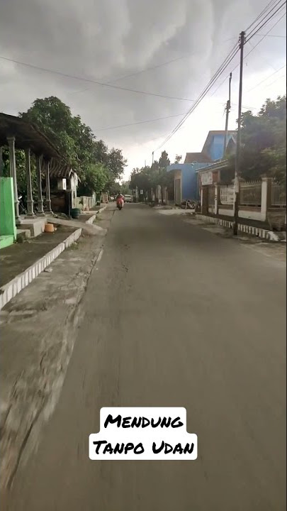 Mendung Tanpo Udan #mendung #mendungtanpoudan #hujan #hujanderas