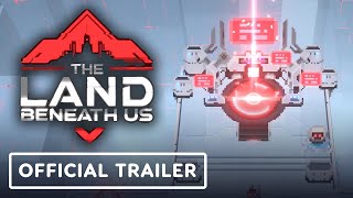 The Land Beneath Us - Official Gameplay Overview Trailer