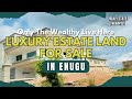 Beautiful Luxury Estate Property In Centenary City Enugu ||Cityville Estate ||Land For Sale In Enugu