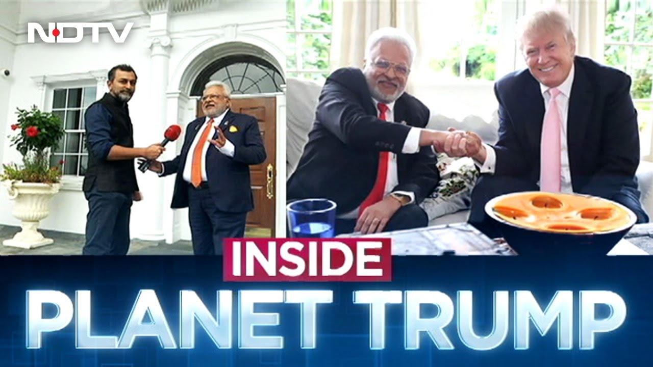 Ready go to ... https://www.youtube.com/watch?v=T1c0z-hgsII [ NDTV Exclusive: Inside Planet Trump]