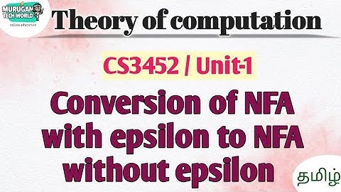 Conversion of NFA with epsilon to NFA without epsilon in theory of computation tamil||CS3452||TOC.