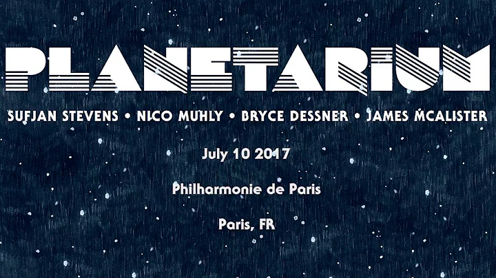 Sufjan Stevens, Bryce Dessner, Nico Muhly, James M...