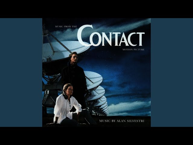 Alan Silvestri - Contact, End Credits