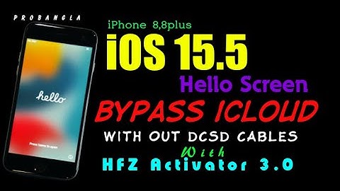 iPhone 8 iOS 15.5 Bypass iCloud iD Hello Screen WithOut DCSD Cables by HFZ Activator 3.0