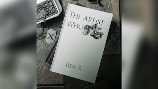 The Artist Who Lied by Ren X by David Dellman 342 views 6 months ago 13 minutes, 36 seconds