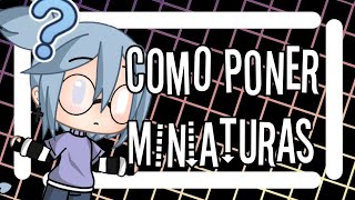 Cómo Poner Miniaturas Primer Tutorial Koko Studio