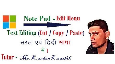 Microsoft Editor - Notepad Edit Menu Options