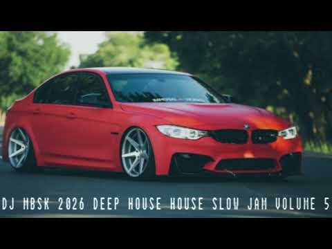 DEEP HOUSE SLOW JAM BY DJ MBSK VOLUME 5 2026 DEEP HOUSE