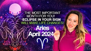 Aries April 2024 The Most Important Month For You This Year Eclipse In Aries Changes Your Life