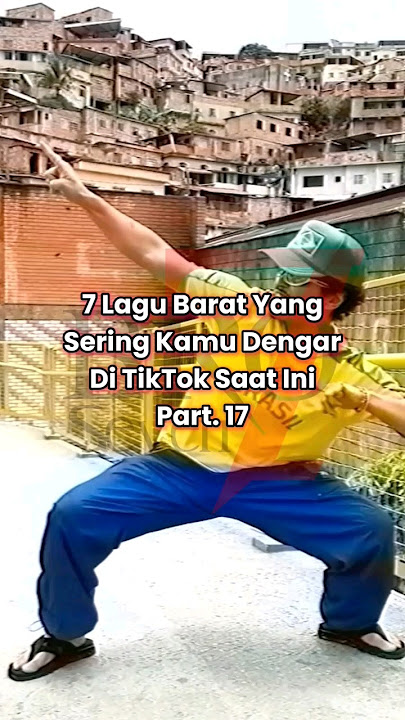 7 Lagu Barat Yang Sering Kamu Dengar Di TikTok Saat Ini Part. 17