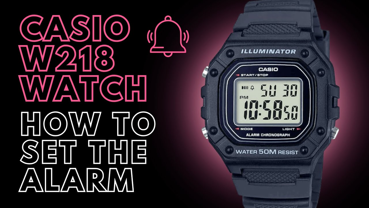 How to Set the Alarm on a Casio W-218 H Series - YouTube