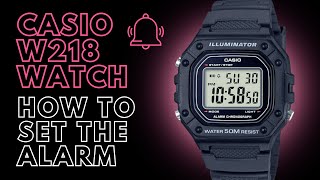 How to Set the Alarm on a Casio W-218 H Series