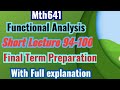 Mth641 Short Lecture 94 to 100 2024 | Mth641 Final Term Short lectures | with full explanation