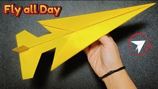 Paper Planes that fly 1000 feet - how to make a paper planes - !!