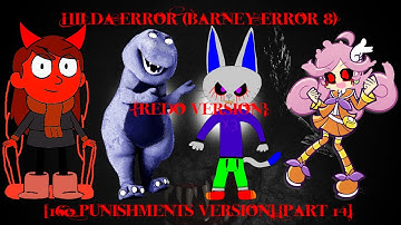 Hilda Error (Barney Error 8) [160 Punishments Version] [Part 14] {Redo Version}
