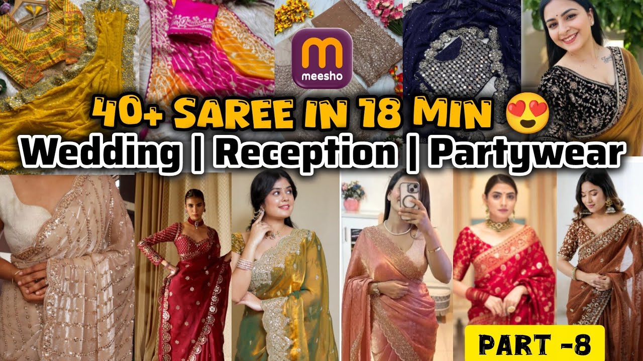 Meesho Saree Haul 2025 | part -8 |Partywear & Reception Saree Collection 
