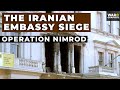 The iranian embassy siege operation nimrod