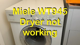 Miele WT945 - Dryer not working / not heating