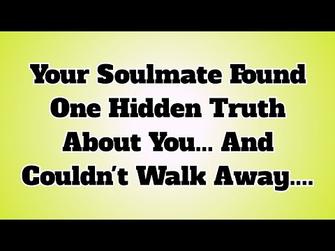 Your Soulmate Found One Hidden Truth About You... And Couldn't Walk Away....