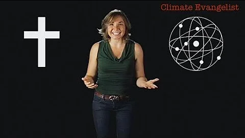 Katharine Hayhoe: Climate Change Evangelist