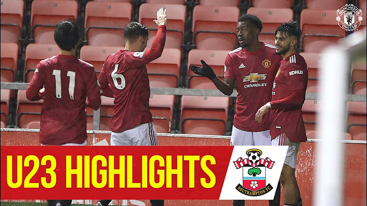 U23 Highlights | Manchester United 3-1 Southampton | The Academy