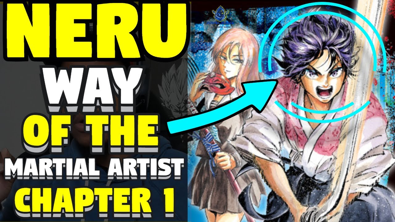 Neru: Way of the Martial Artist Chapter 1 | REACTION and REVIEW - YouTube